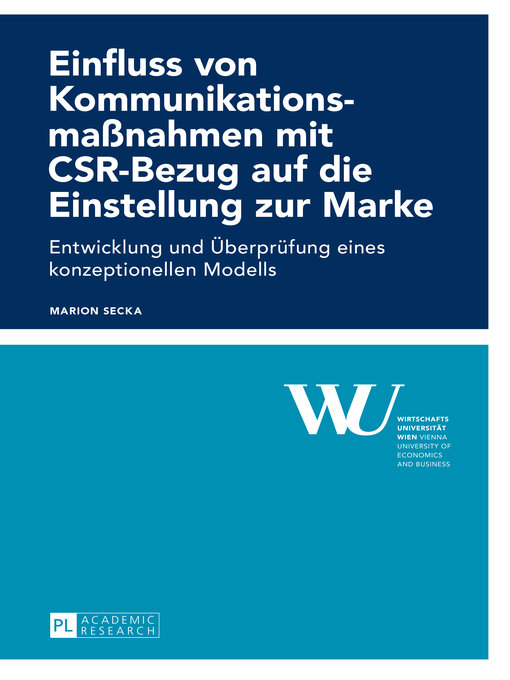 Title details for Einfluss von Kommunikationsmaßnahmen mit CSR-Bezug auf die Einstellung zur Marke by Marion Secka - Available